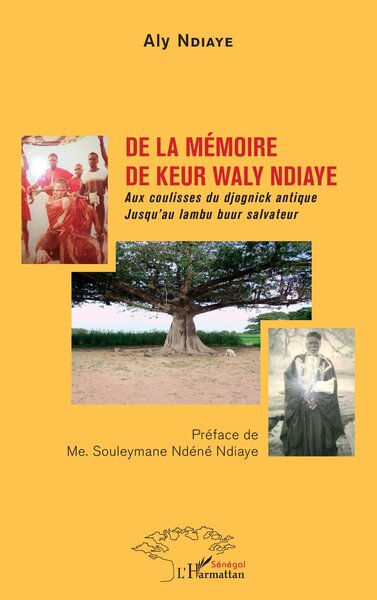 Image de De la mémoire de Keur Waly Ndiaye