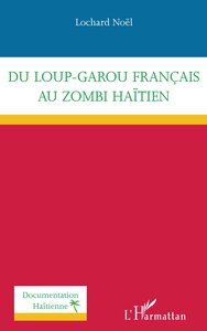 Picture of Du loup-garou français au zombi haïtien