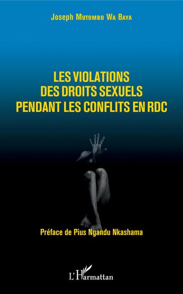 Image de Les violations des droits sexuels pendant les conflits en RDC