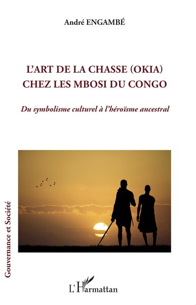 Picture of L'art de la chasse (Okia) chez les Mbosi du Congo