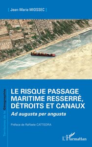 Picture of Le risque passage maritime resserré, détroits et canaux