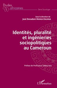 Picture of Identités, pluralité et ingénieries sociopolitiques au Cameroun