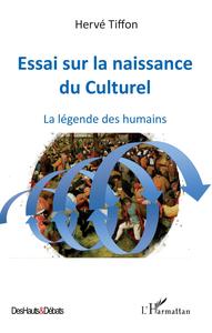 Picture of Essai sur la naissance du Culturel