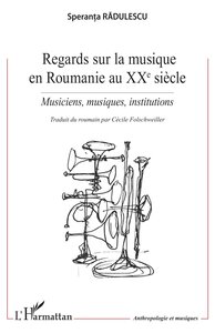 Picture of Regards sur la musique en Roumanie au XXe siècle