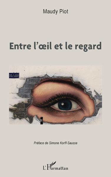 Picture of Entre l'oeil et le regard