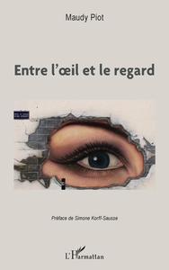 Picture of Entre l'oeil et le regard