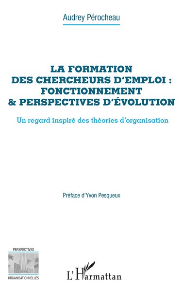 Picture of La formation des chercheurs d'emploi : fonctionnement & perspectives d'évolution
