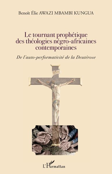 Image de Le tournant prophétique des théologies négro-africaines contemporaines