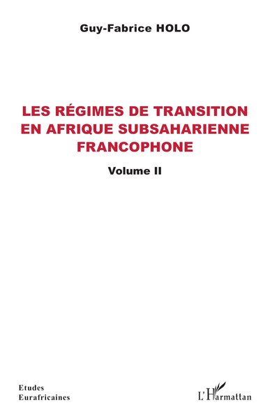 Image de Les régimes de transition en Afrique subsaharienne francophone Volume II