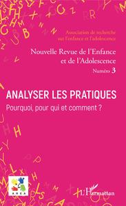 Picture of Analyser les pratiques. Pourquoi, pour qui et comment ?