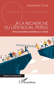 Picture of À la recherche du lien social perdu