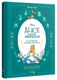Image de Alice au Pays des Merveilles - Le livre de cuisine officiel
