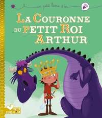 Image de La couronne du petit roi Arthur