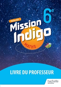 Picture of Mission Indigo 6e - Livre du professeur - Ed. 2021