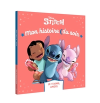 Image de LILO ET STITCH - Mon Histoire du Soir - Je t'aime, Angel - Disney