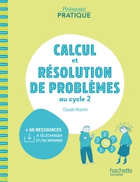 Picture of Pédagogie pratique - Calcul et résolution de problèmes au cycle 2 - Ed. 2021