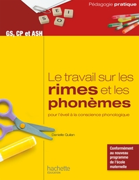 Picture of Le travail sur les rimes et les phonèmes pour l'éveil à la conscience phonologique - GS, CP et ASH