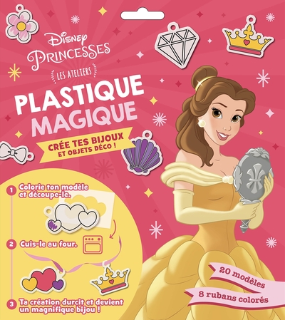Image de DISNEY PRINCESSES - Les Ateliers Disney - Plastique magique