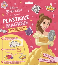 Image de DISNEY PRINCESSES - Les Ateliers Disney - Plastique magique