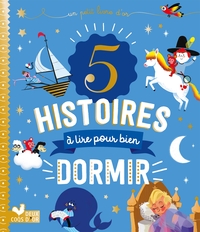 Image de 5 histoires à lire pour bien dormir