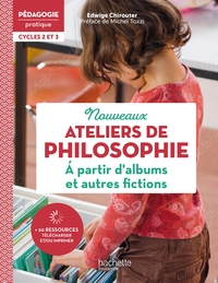 Picture of Pédagogie pratique Ateliers de philosophie à partir d'albums et autres fictions Cycles 2 et 3 - 2022