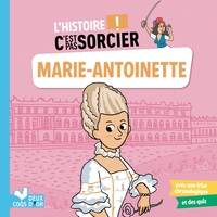Picture of L'histoire C'est pas sorcier - Marie-Antoinette