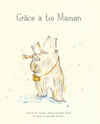 Image de Grâce à toi maman