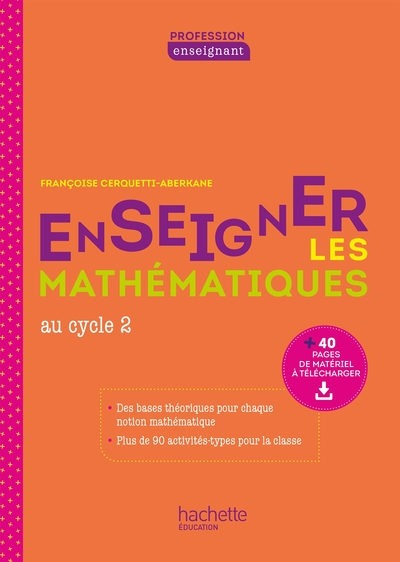Picture of Profession enseignant - Enseigner les Mathématiques au cycle 2 - Ed. 2021