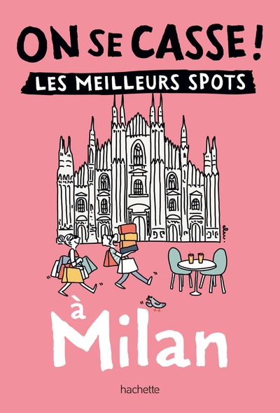 Image de On se casse ! Les meilleurs spots à Milan