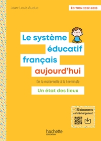Picture of Le Système éducatif français aujourd'hui - Ed. 2022-2023
