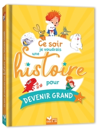 Picture of Ce soir je voudrais une histoire pour devenir grand