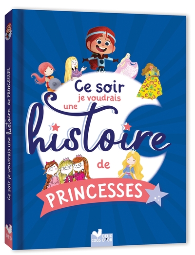 Picture of Ce soir je voudrais une histoire de princesses...