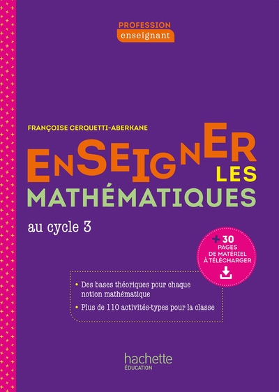 Picture of Profession enseignant - Enseigner les Mathématiques au cycle 3 - Ed. 2021