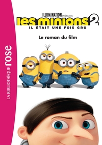 Image de Les Minions 2 Il était une fois Gru - Le roman du film