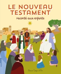 Picture of Le Nouveau Testament raconté aux enfants