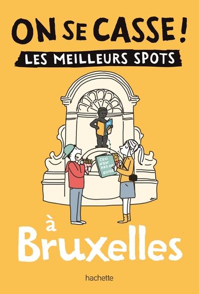 Image de On se casse ! Les meilleurs spots à Bruxelles