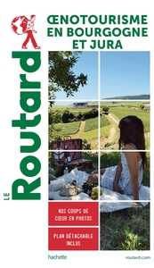Image de Guide du Routard Oenotourisme en Bourgogne et Jura