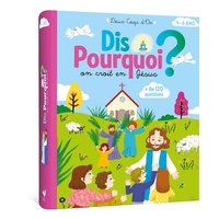 Image de Dis Pourquoi on croit en Jésus ?