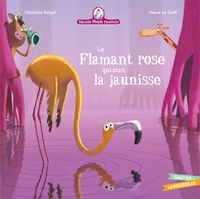 Picture of Mamie Poule raconte - Le Flamant rose qui avait la jaunisse