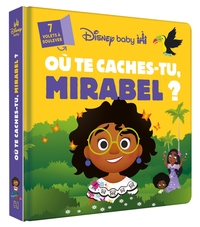 Image de DISNEY BABY - Où te caches-tu ? Encanto, la fantastique famille Madrigal - Avec volets à soulever