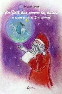 Image de Un Noël pas comme les autres et autres contes de Noël illustrés