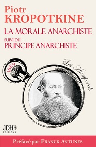 Image de La morale anarchiste suivi du Principe anarchiste