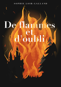 Picture of De flammes et d'oubli