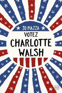 Picture of Votez Charlotte Walsh
