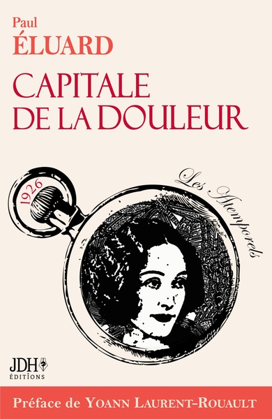 Image de Capitale de la douleur, poèmes de Paul Eluard. Ed 2023