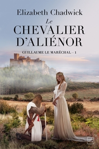 Picture of Guillaume le Maréchal, T1 : Le Chevalier d'Aliénor