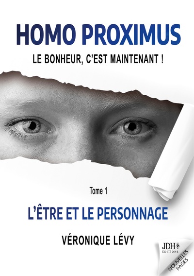 Image de Homo Proximus : Le bonheur, c'est maintenant !
