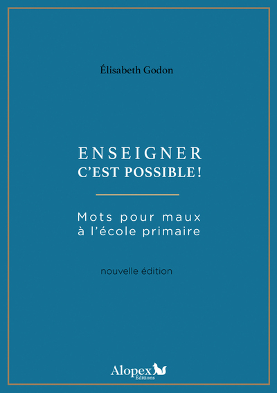 Picture of Enseigner c'est possible ! - mots pour maux à l'école primaire