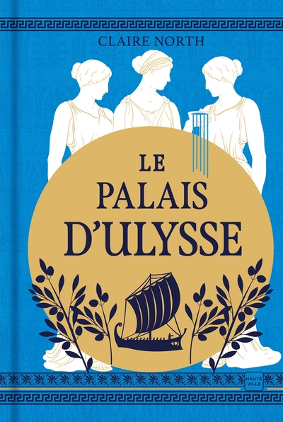 Picture of Le Chant des déesses, T2 : Le Palais d'Ulysse (édition reliée Cultura)