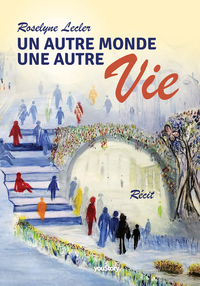 Picture of Un autre monde une autre vie